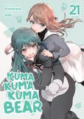 Kuma Kuma Kuma Bear (Light Novel) Vol. 21