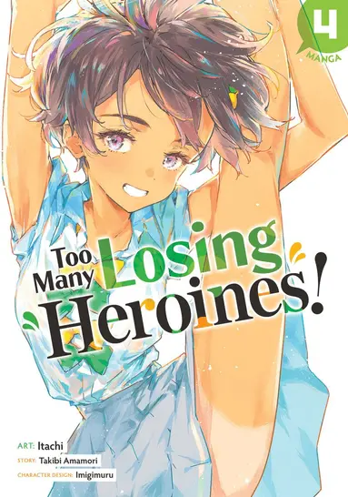 Takibi Amamori - Too Many Losing Heroines! (Manga) Vol. 4, Häftad