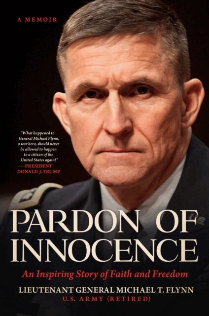 Michael T. Flynn - Pardon of Innocence, E-bok