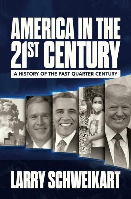 Larry Schweikart - America in the 21st Century, E-bok