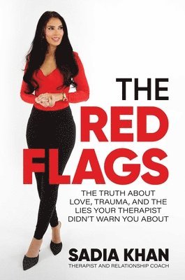Sadia Khan - Red Flags, Inbunden