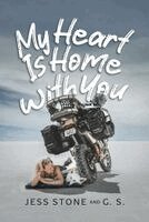 Jess Stone, G. S. - My Heart Is Home with You, Häftad