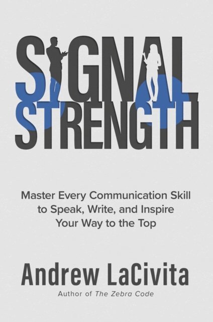 Andrew LaCivita - Signal Strength, E-bok