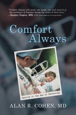 Alan R. Cohen - Comfort Always, Inbunden