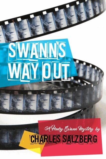 Charles Salzberg - Swann's Way Out, E-bok