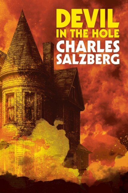 Charles Salzberg - Devil in the Hole, E-bok