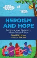 David Bryfman - Heroism and Hope, Häftad