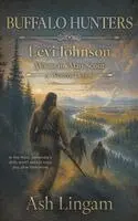 Ash Lingam - Buffalo Hunters, Häftad. Tillgänglighet: Lägg i varukorg
