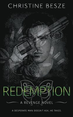 Christine Besze - Redemption, Häftad