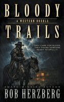 Bob Herzberg - Bloody Trails, Häftad