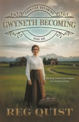 Reg Quist - Gwyneth Becoming, Häftad. Tillgänglighet: Lägg i varukorg