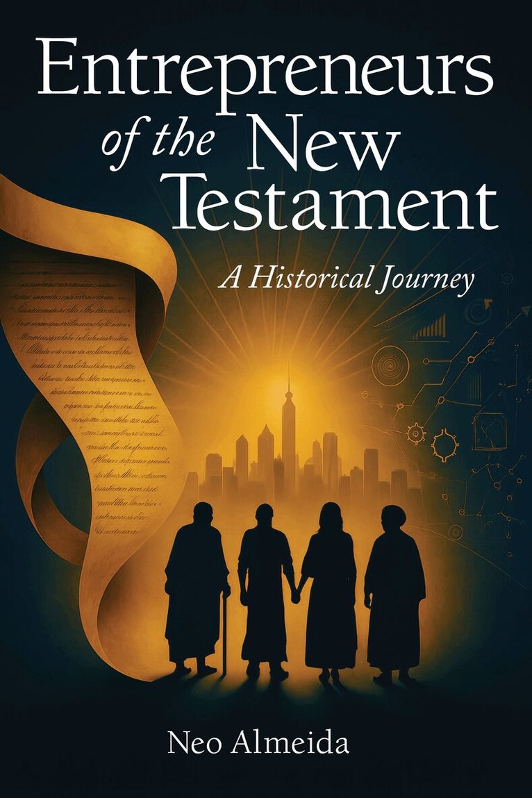 Neo Almeida - Entrepreneurs of the New Testament, Häftad