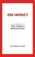 Sir Ronald Cohen - On Impact, Häftad. Tillgänglighet: Tillfälligt slut