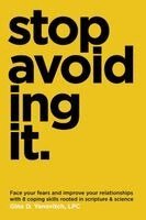 Gina Yanovitch - Stop Avoiding It, Häftad. Tillgänglighet: Lägg i varukorg
