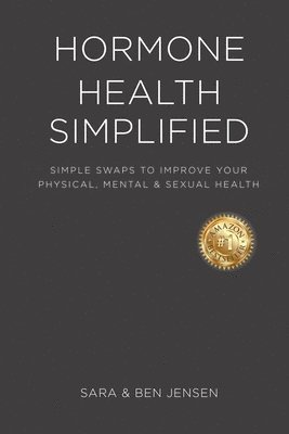 Sara Jensen, Ben Jensen - Hormone Health Simplified, Häftad