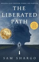Sam Shargo - Liberated Path, Inbunden. Tillgänglighet: Lägg i varukorg