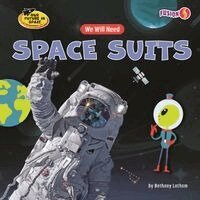 Bethany Latham - We Will Need Space Suits, Inbunden