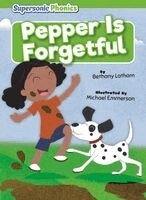 Bethany Latham - Pepper Is Forgetful, Inbunden