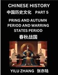 Chinese History (Part 5) - Spring And Autumn Period and Warring States Period, Guide to Self-Learn, Easy Lessons for Beginner Students of Mandarin Language, Ancient Culture, Learn Reading Simplifie...