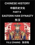 Chinese History (Part 9) - Eastern Han Dynasty, Guide to Self-Learn, Easy Lessons for Beginner Students of Mandarin Language, Ancient Culture, Learn Reading Simplified Characters, Rise and Fall of ...
