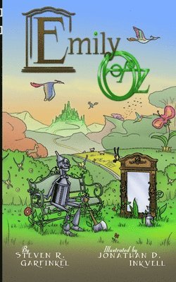 Steven R Garfinkel - Emily of Oz, Häftad