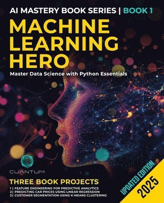 Cuantum Technologies - Machine Learning Hero, Häftad