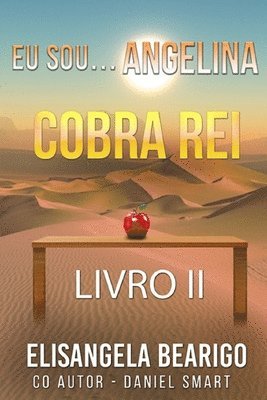 Elisangela Bearigo, Daniel Smart - Eu Sou Angelina, Häftad