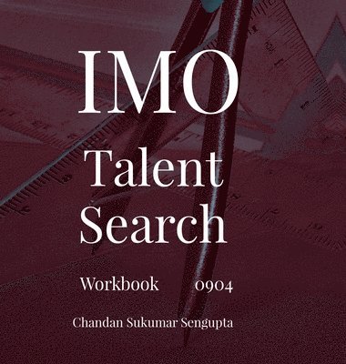 Chandan Sukumar SenGupta - IMO and Talent Search, Inbunden