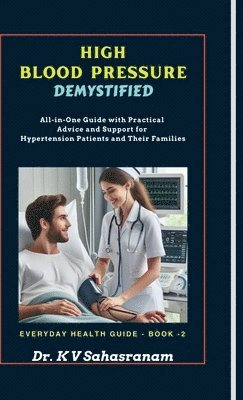 Dr K V Sahasranam - High Blood Pressure Demystified, Inbunden. Tillgänglighet: Lägg i varukorg