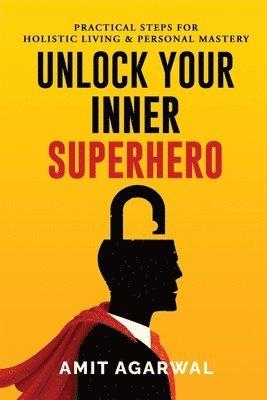 Unlock Your Inner Superhero