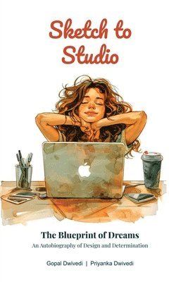 Gopal Dwivedi - Sketch to Studio, Häftad. Tillgänglighet: Lägg i varukorg