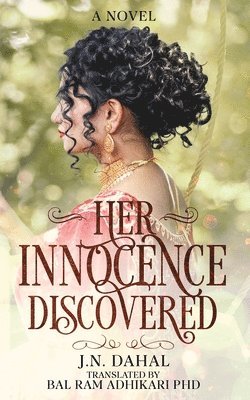 J N Dahal - Her Innocence Discovered, Häftad
