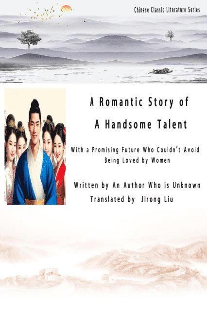 Jirong Liu - Romantic Story of a Handsome Talent, E-bok. Tillgänglighet: Lägg i varukorg