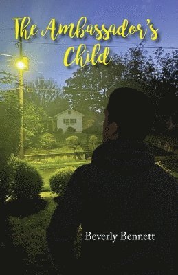 Beverly Bennett - Ambassador's Child, Häftad. Tillgänglighet: Lägg i varukorg