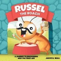 Jason B Wall - Russell the Roach, Häftad