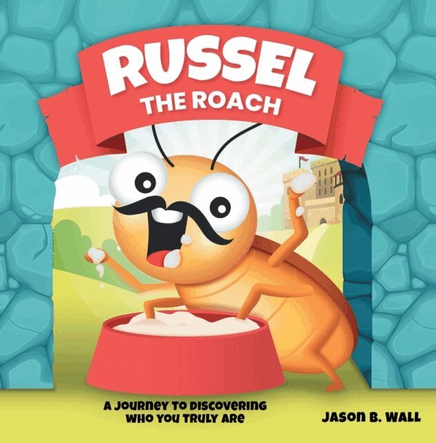 Jason B. Wall - Russel the Roach, E-bok