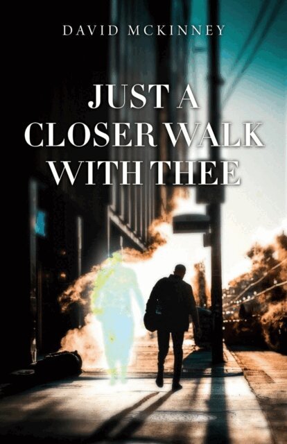 David McKinney - Just a Closer Walk with Thee, E-bok. Tillgänglighet: Lägg i varukorg