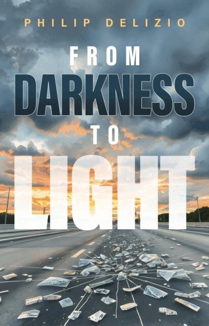 Philip DeLizio - From Darkness to Light, E-bok. Tillgänglighet: Lägg i varukorg