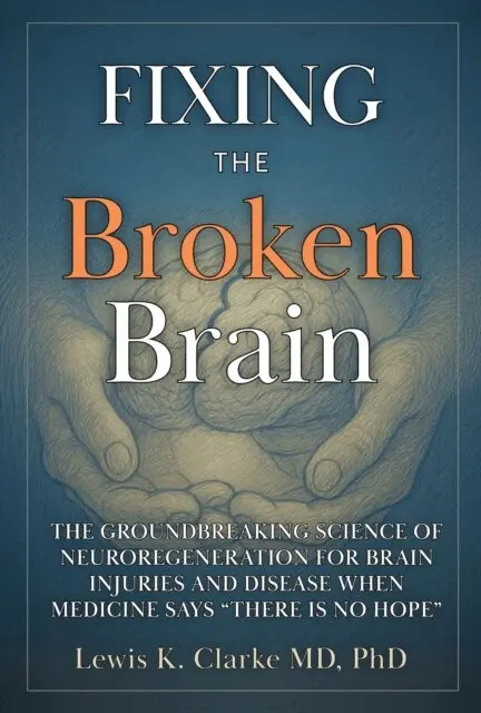 Lewis Clarke - Fixing the Broken Brain, E-bok. Tillgänglighet: Lägg i varukorg