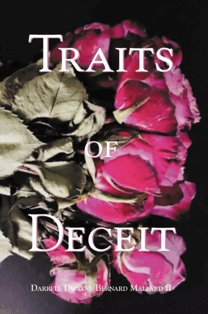 Darrell Dwayne Bernard Mallard II - Traits of Deceit, E-bok. Tillgänglighet: Lägg i varukorg