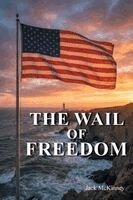 Jack McKinney - Wail of Freedom, Häftad
