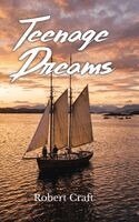 Robert Craft - Teenage Dreams, Inbunden. Tillgänglighet: Lägg i varukorg