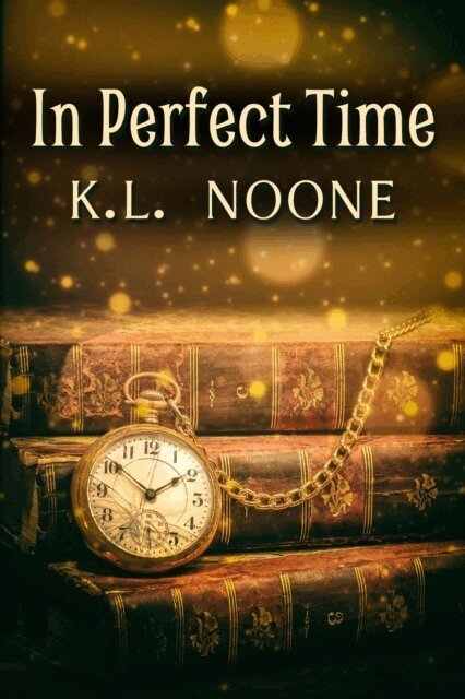 K.L. Noone - In Perfect Time, E-bok