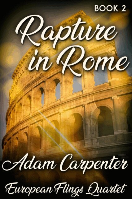Adam Carpenter - Rapture in Rome, E-bok