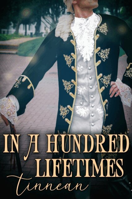 Tinnean - In a Hundred Lifetimes, E-bok