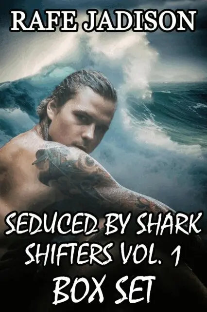 Rafe Jadison - Seduced by Shark Shifters Box Set, E-bok. Tillgänglighet: Lägg i varukorg