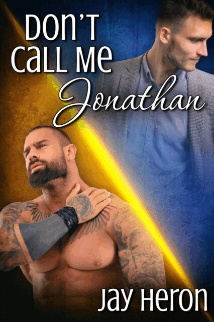Jay Heron - Don't Call Me Jonathan, E-bok