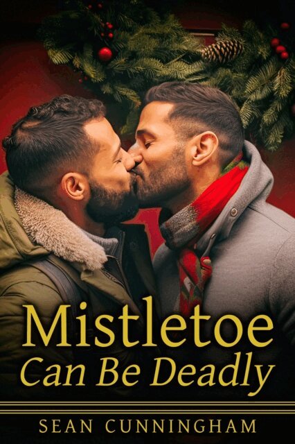 Sean Cunningham - Mistletoe Can Be Deadly, E-bok