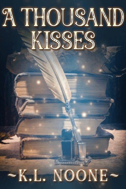 K.L. Noone - Thousand Kisses, E-bok
