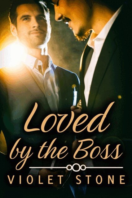 Violet Stone - Loved by the Boss, E-bok